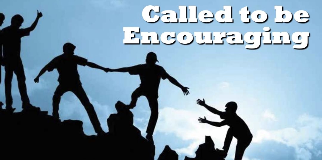 Called to be Encouraging